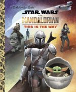 Könyv This Is the Way (Star Wars: The Mandalorian) Golden Books