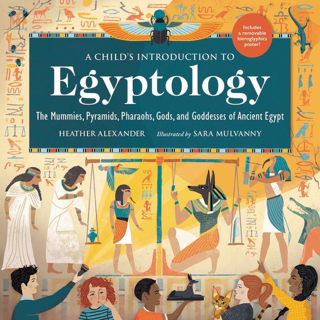 Kniha A Child's Introduction to Egyptology Sara Mulvanny