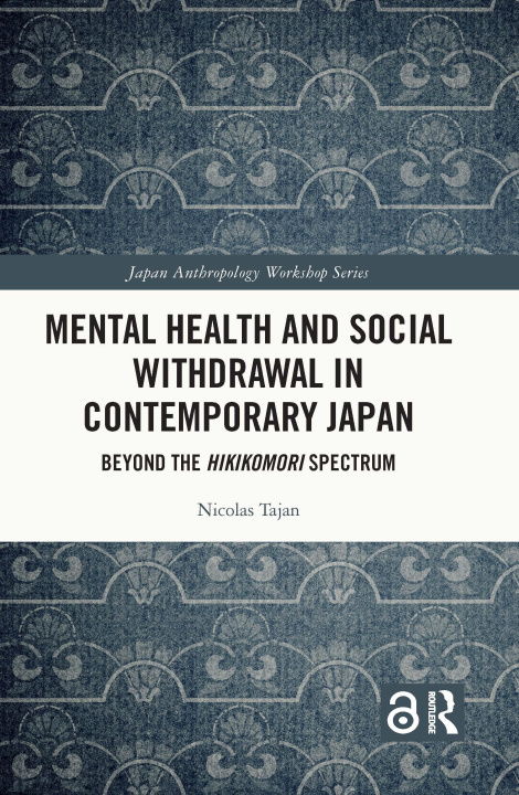 Könyv Mental Health and Social Withdrawal in Contemporary Japan 