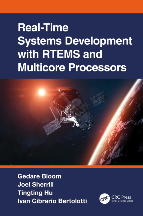 Kniha Real-Time Systems Development with RTEMS and Multicore Processors Bloom