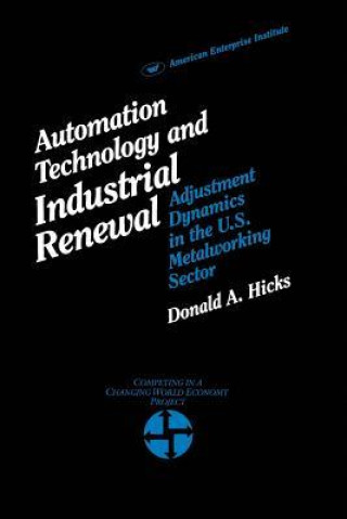 Kniha Automation Technology and Industrial Renewal D.A. Hicks