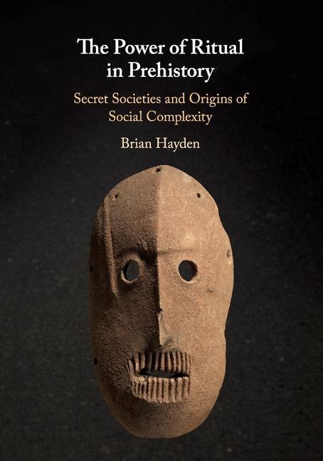 Carte Power of Ritual in Prehistory HAYDEN  BRIAN