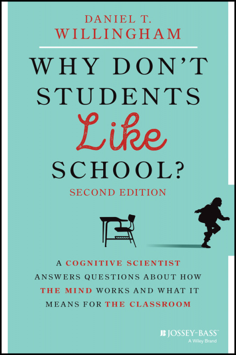 Könyv Why Don't Students Like School? 