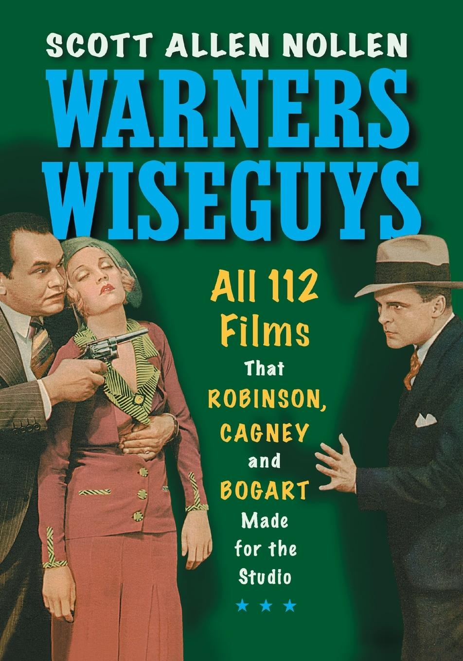 Kniha Warners Wiseguys Scott Allen Nollen
