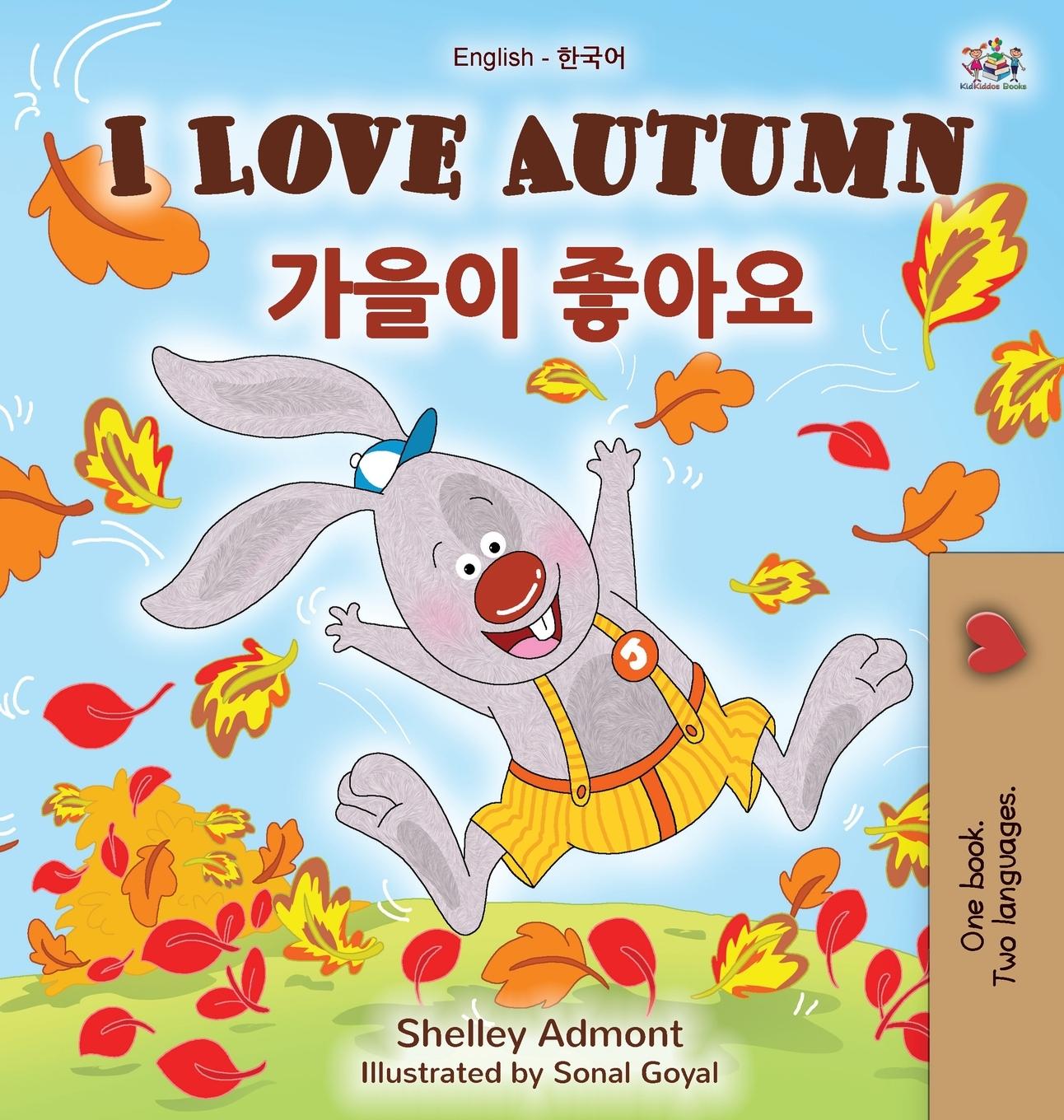 Carte I Love Autumn (English Korean Bilingual Book for Kids) Kidkiddos Books