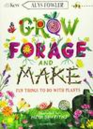 Könyv KEW: Grow, Forage and Make FOWLER ALYS