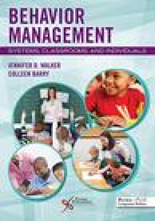 Knjiga Behavior Management Jennifer D. Walker