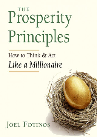Knjiga Prosperity Principles Joel (Joel Fotinos ) Fotinos