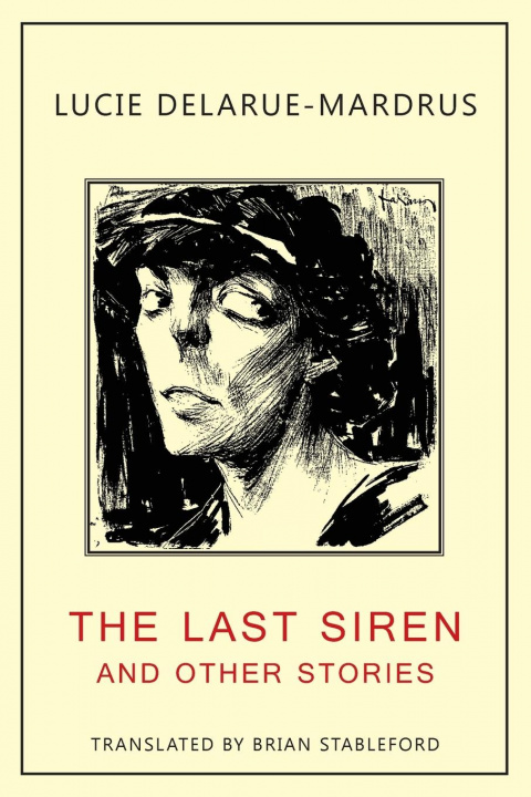 Knjiga Last Siren Delarue-Mardrus Lucie Delarue-Mardrus
