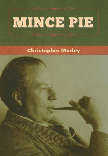 Knjiga Mince Pie Morley Christopher Morley
