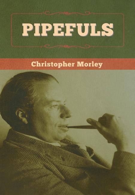 Boek Pipefuls Morley Christopher Morley
