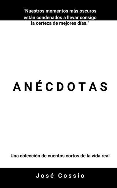 Knjiga Anecdotas Cossio Jose Cossio