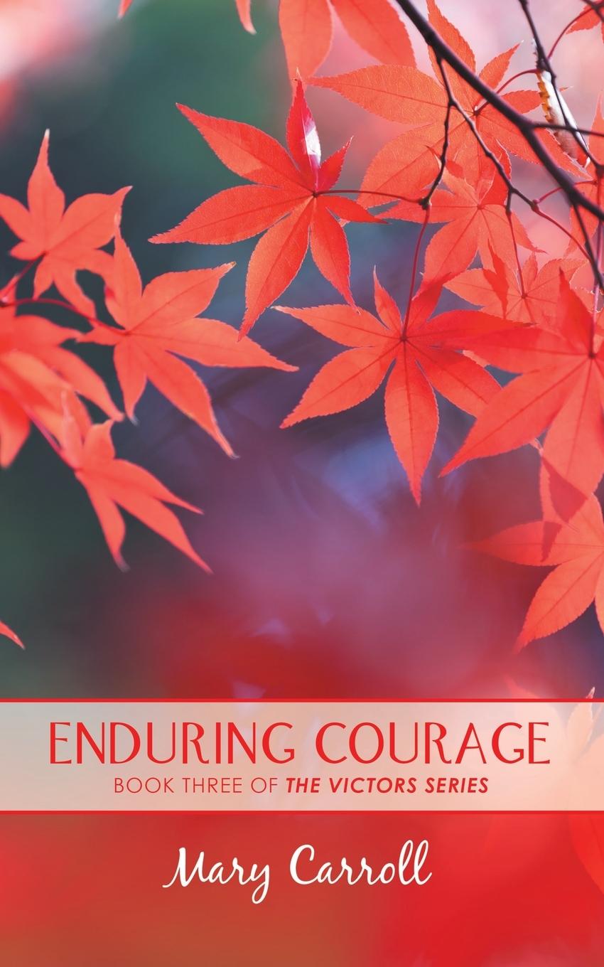 Knjiga Enduring Courage Carroll Mary Carroll