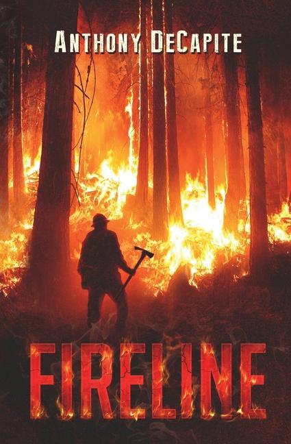 Knjiga Fireline DeCapite Anthony DeCapite