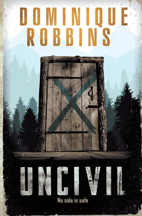 Knjiga Uncivil Robbins Dominique Robbins