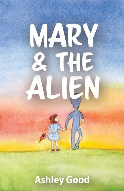 Boek Mary & the Alien Good Ashley Good