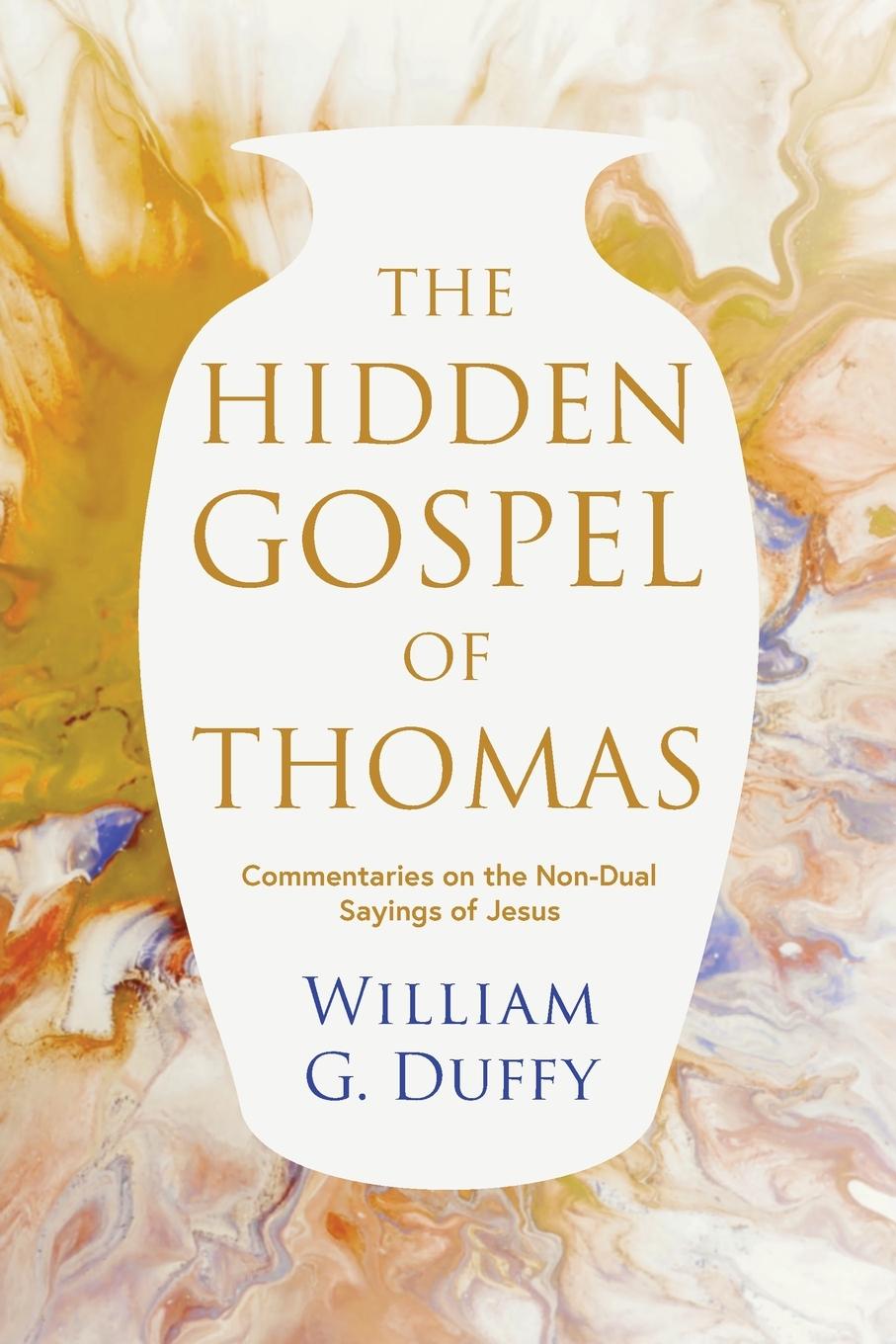 Kniha Hidden Gospel of Thomas William G. Duffy