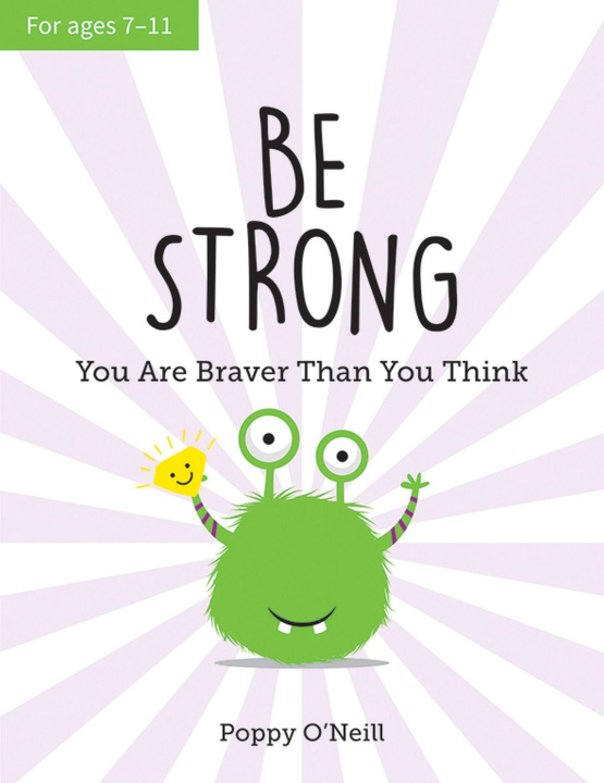 Knjiga Be Strong Poppy O'Neill