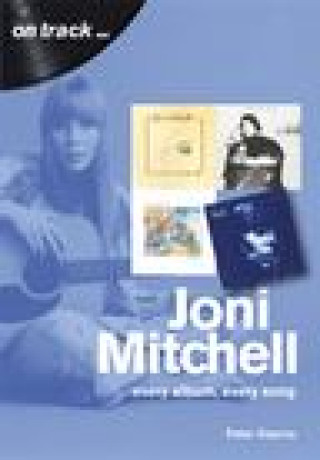 Kniha Joni Mitchell On Track Peter Kearns