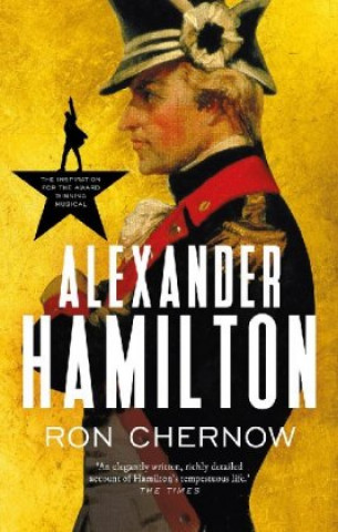 Kniha Alexander Hamilton Ron Chernow
