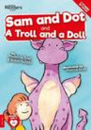 Buch Sam And Dot And A Troll And A Doll Madeline Tyler