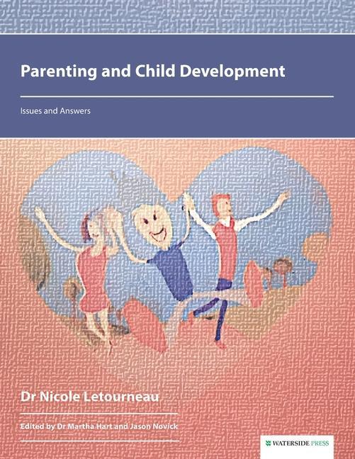 Knjiga Parenting and Child Development Dr Nicole Letourneau