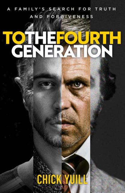 Buch To the Fourth Generation Chick Yuill