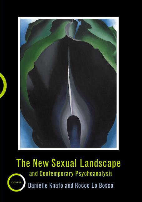 Carte New Sexual Landscape and Contemporary Psychoanalysis Danielle Knafo