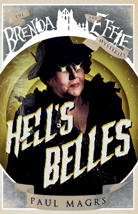 Knjiga Hell's Belles! Paul Magrs