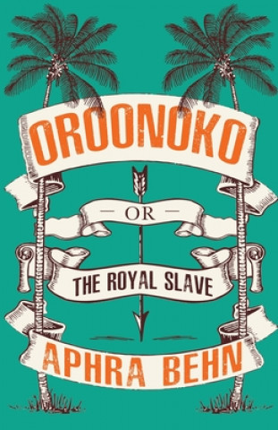 Книга Oroonoko Aphra Behn