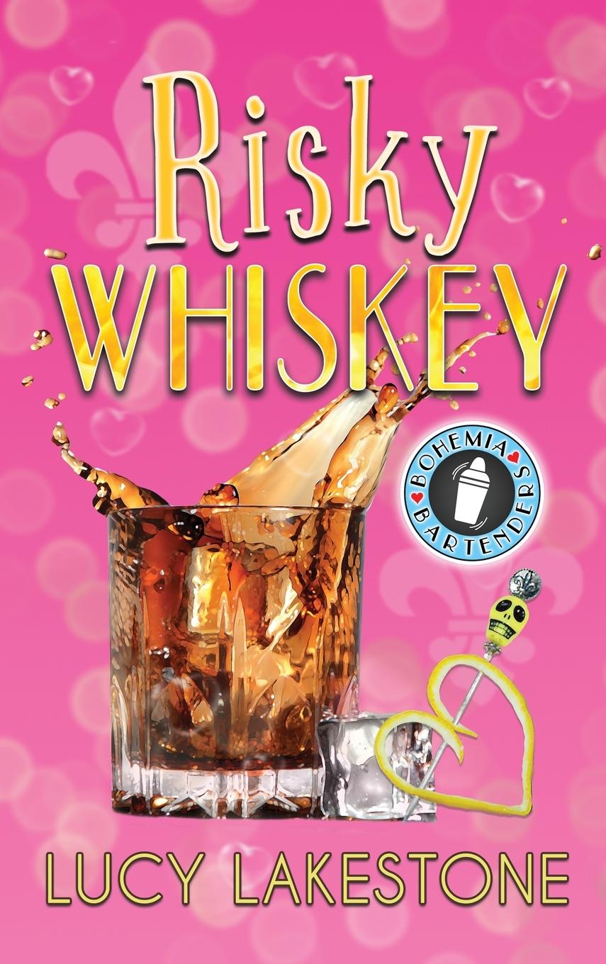 Libro Risky Whiskey Lakestone Lucy Lakestone