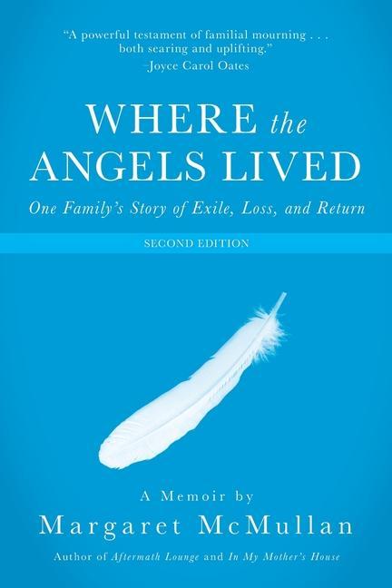 Book Where the Angels Lived McMullan Margaret McMullan