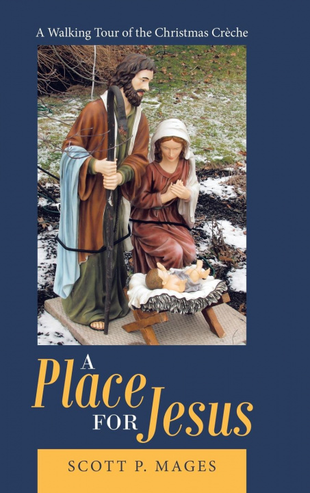 Knjiga Place for Jesus Mages Scott P. Mages