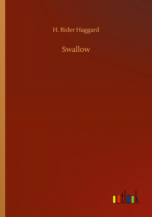 Knjiga Swallow H. Rider Haggard