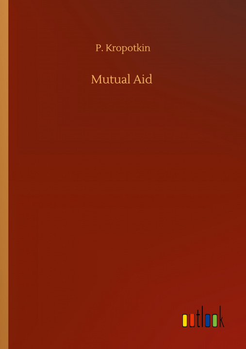 Book Mutual Aid P. Kropotkin