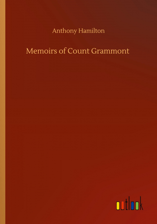 Książka Memoirs of Count Grammont 