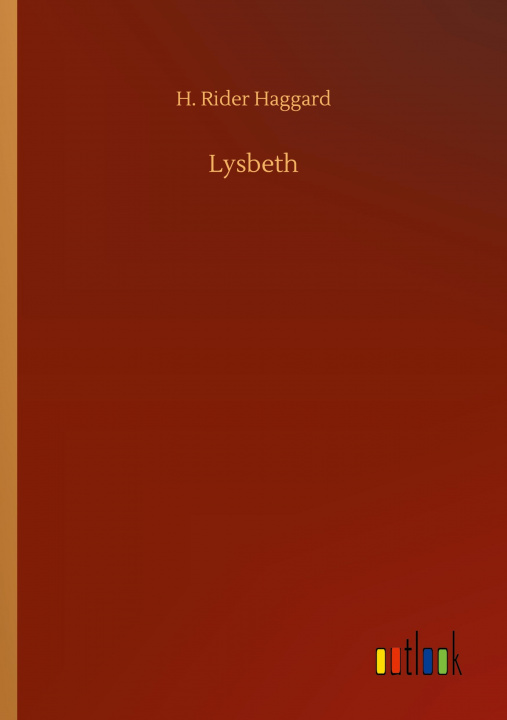 Knjiga Lysbeth H. Rider Haggard