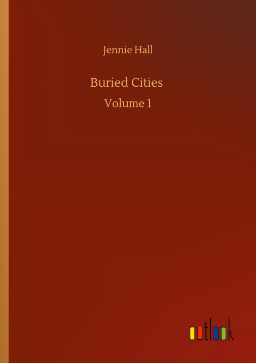 Buch Buried Cities Jennie Hall