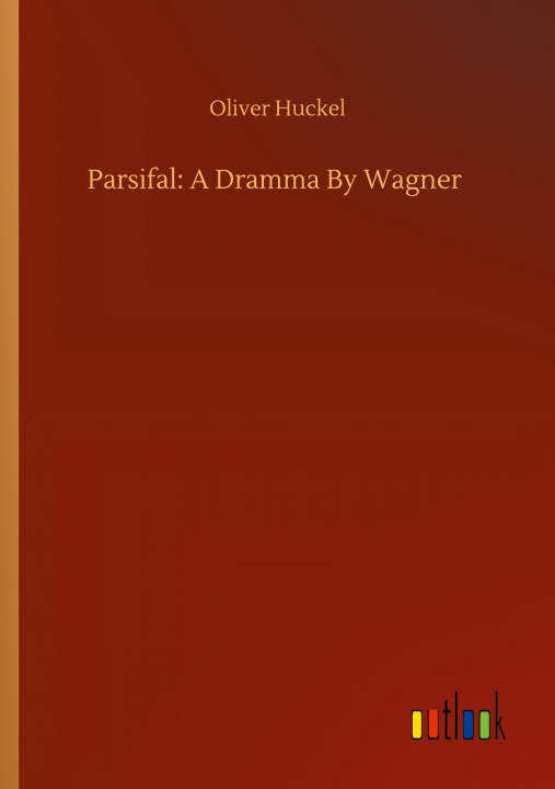 Knjiga Parsifal Oliver Huckel