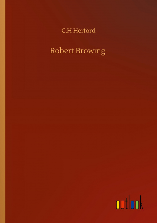 Knjiga Robert Browing C. H. Herford
