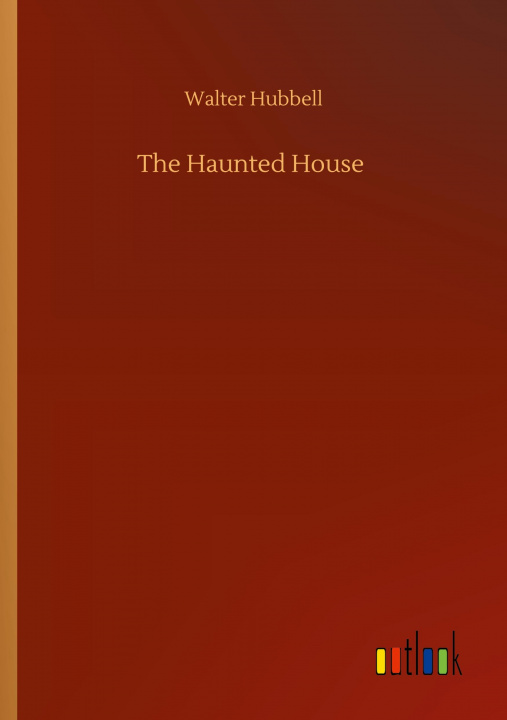 Knjiga Haunted House Walter Hubbell