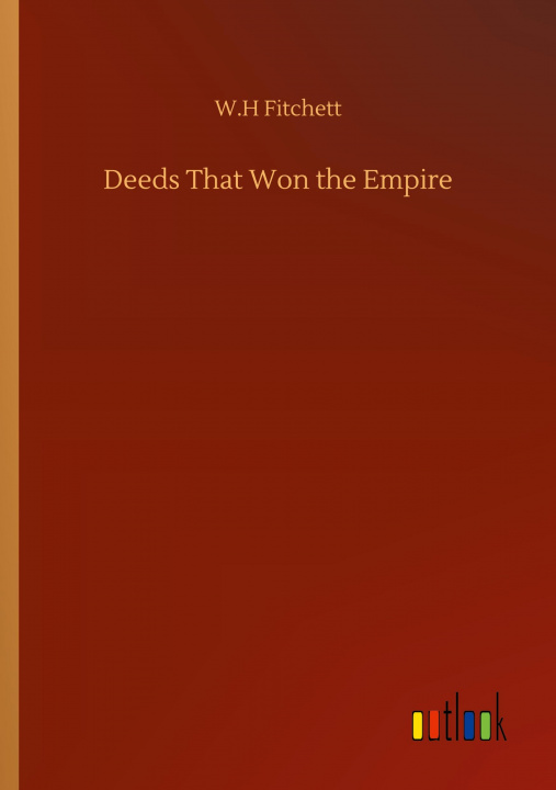 Carte Deeds That Won the Empire 