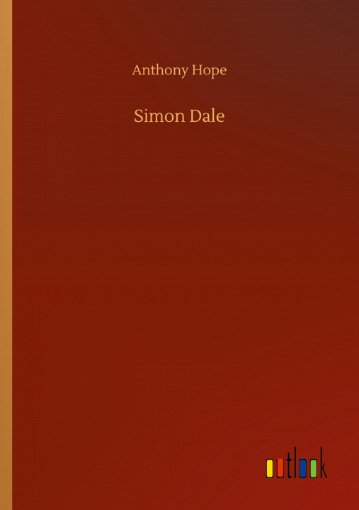 Knjiga Simon Dale Anthony Hope