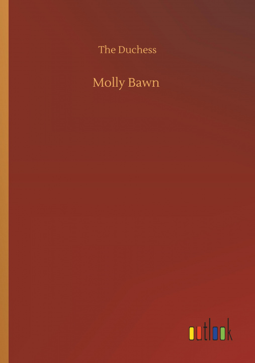 Buch Molly Bawn The Duchess