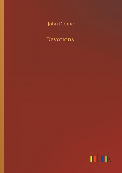 Knjiga Devotions John Donne