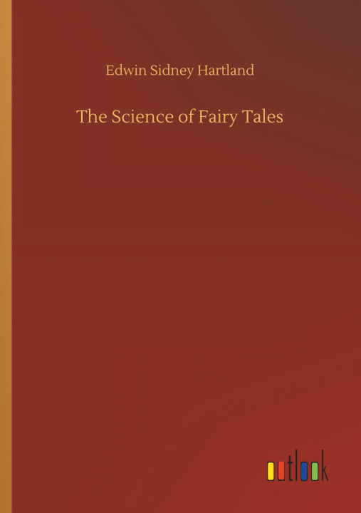 Boek Science of Fairy Tales Edwin Sidney Hartland