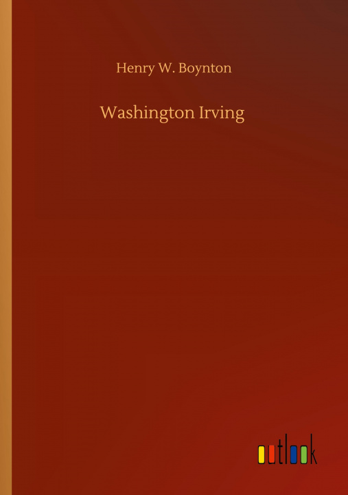 Książka Washington Irving Henry W. Boynton