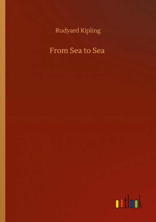 Carte From Sea to Sea Rudyard Kipling