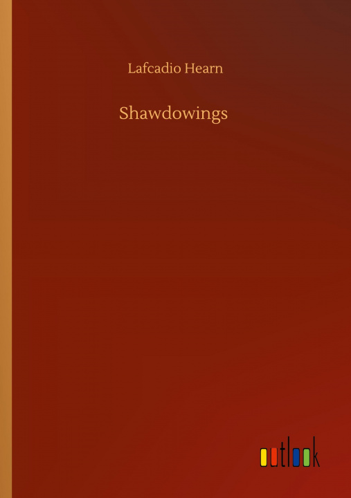 Boek Shawdowings Lafcadio Hearn