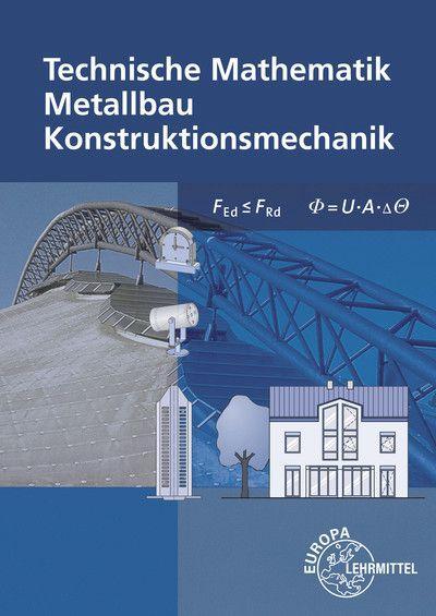 Kniha Technische Mathematik Metallbau Konstruktionsmechanik Josef Dillinger